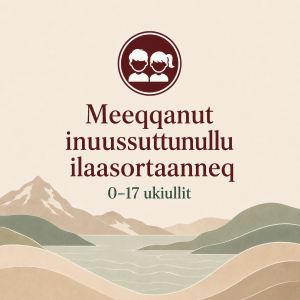 Meeqqanut inuusuttunullu ilaasortaneq