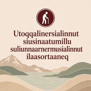 Utoqqalinersialinnut siusinaartumillu suliunnaarnermorsialinnut ilaasortaneq